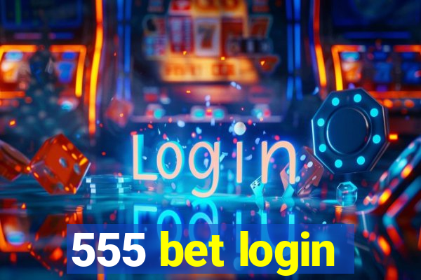 555 bet login